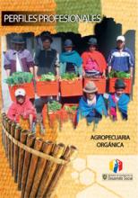 Perfil profesional de Agropecuaria Orgánica