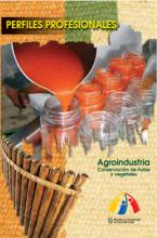 Agroindustria: conservación de frutas y vegetales