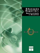 Educação superior: oportunidade e desafios. SENAC. Brasil