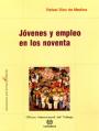 Jóvenes y empleo en los noventa