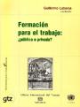 Formación para el trabajo: ¿pública o privada?